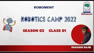 Season 02 Class 01 Simple continuity test Robotics Camp 2022 #Shahani Rajib