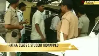 Class 1 student kidnapped from Patna's city centre
