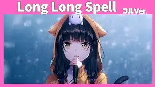 【ヘブバン】She is Legend「Long Long Spell」フルVer. /歌詞修正済み/ヘブンバーンズレッド ライブシーン