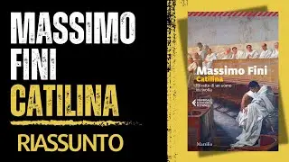 Catilina. Ritratto di un uomo in rivolta - Massimo Fini [Riassunto]