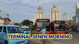 PAGI HARI DI TERMINAL SENEN