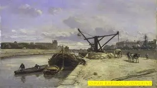 Johan Barthold Jongkind - A Forgotten Impressionist Genius