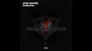 Jose Baher - Rawberries (Original Mix)