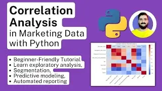 Correlation Analysis in Marketing Data | Find Key Relationships with Python