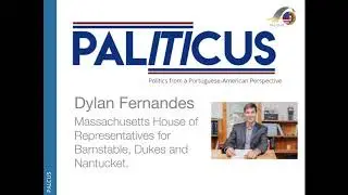 PALITICUS - Rep. Dylan Fernandes, Massachusetts