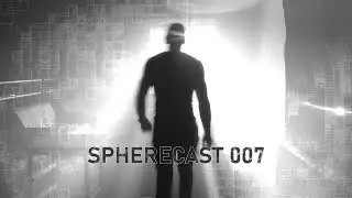 SphereCast 007 | Host Live Mix