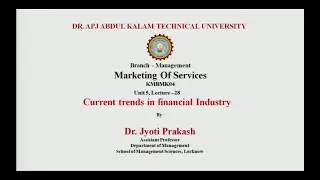 Marketing of Services | Current Trends In Financial Industry| AKTU Digital Education