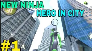 MY FIRST DAY IN CITY |ROPE FROG NINJA HERO GAMEPLAY #1