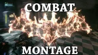 Batman Arkham Knight Combat Montage