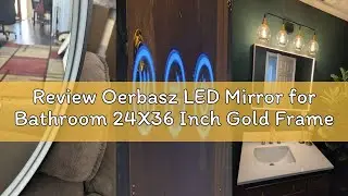 Review Oerbasz LED Mirror for Bathroom 24X36 Inch Gold Framed with Anti-Fog, Stepless Dimmable, Fron