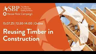 Reusing Timber in Construction