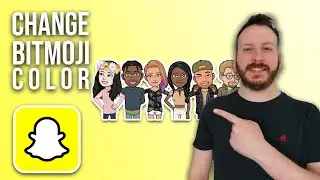 How To Change Your Bitmoji's Color On Snapchat