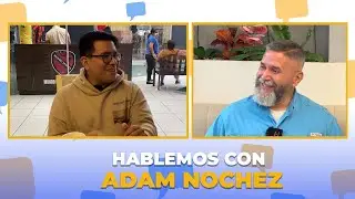 Adam Nochez ( @adamnochez  ) | Hablemos con Toby Jr.