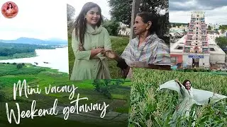 Mini Vacation! Weekend Gateway | Aishwarya Shindogi
