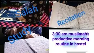 3:30 am muslimah's productive morning routine in hostel |tahajjud|exam|Study|University|.