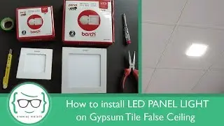 How to Install LED Panel Light on False Ceiling - Gypsum Tiles