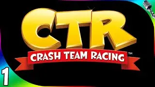 Crash Team Racing Part 1 Gameplay Let's Play Walkthrough Playthrough English Commentary (Full Game)