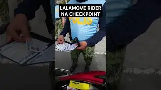 LALAMOVE RIDER NA CHECK POINT