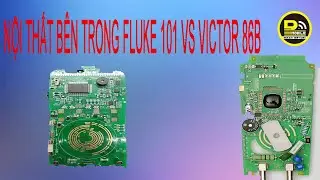 Bung Xem Nội Thất Bên Trong Fluke 101 vs Victor 86B - Phú Apple