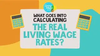 What Goes into Calculating the Real Living Wage Rates?