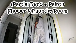 Partial Reno + Paint! Shower & Laundry Room