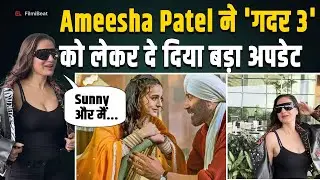 Border 2 की Success के बाद Ameesha Patel ने Gadar 3 को लेकर दिया बड़ा हिंट, Sunny संग फिर दिखेंगी!