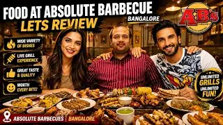 Я попробовал все блюда в ресторане Absolute Barbecue в Уайтфилде, Бангалор 😋 | Честный отзыв о шв...