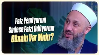 Faiz Yemiyorum Sadece Faizi Ödüyorum Günahı Var Mıdır? | Fatih Kalender Hoca