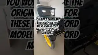 Ford Vintage Model T&rsquo;s and Model A and their original price