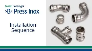 ＞B＜ Press Inox Installation Sequence