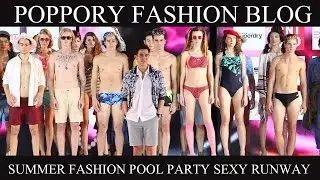 Fashion Freesta: SUMMER FASHION POOL PARTY SEXY RUNWAY (VDO By POPPORY)