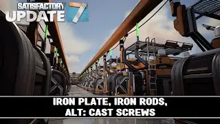 Satisfactory Mega Factory  - Iron Plate, Iron Rods, Cast Screws - EP07