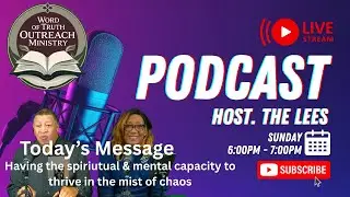Having the Spiritual & Mental Capacity to Thrive in the Midst of Chaos.
