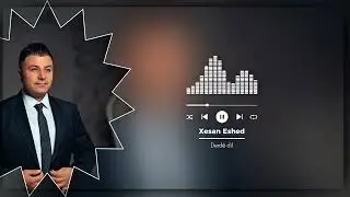 Xesan Eshed - Derd&ecirc; dil | غسان اسعد - ده ردى دل
