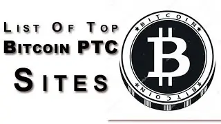 Best Bitcoin PTC Sites Top List Of Legit And High Paying Sites