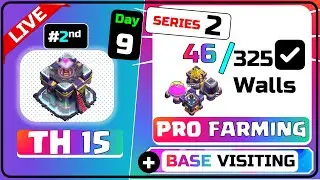COC Live - Day 9 EP 2 - TH15 Farming Strategy 2023