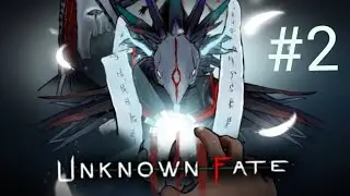 UNKNOWN FATE MOBILE Walkthrough Part 2  Android Gameplay