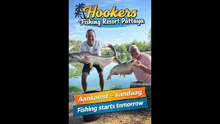 Arrival at Hookers Fishing Resort Pataya