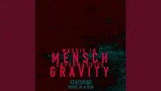Supermassive Gravity (Radio Edit)