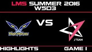 FW vs JT Game 1 Highlights LMS Summer 2016 W5D3 Flash Wolves vs J Team   JT vs FW    LMS LOL