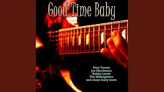 Good Time Baby