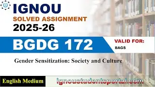IGNOU   BGDG 172 Solved Assignment 2025-2026 | English Medium | Download PDF | IGNOU Students Portal