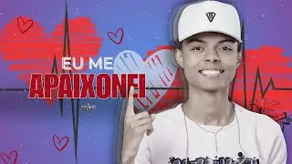 EU ME APAIXONEI - JEFINHO