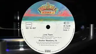 Booker Newberry III - Love Town - Special Remix - (1983 Vinyl Maxi) Technics 1200G/VdH On Special
