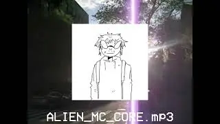 ALIEN MC CORE