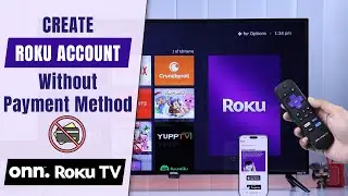 How To Create Roku Account Without Payment Method![100% Working]