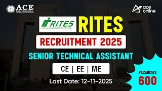 Набор в RITES 2025 | Старший технический ассистент CE, EE и ME | 600 вакансий | Последний срок: 1...