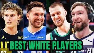 Top/Best White Players in the NBA Right Now