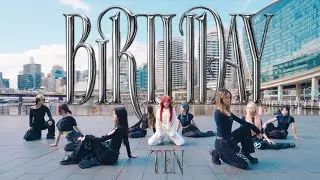 [KPOP IN PUBLIC] TEN (텐) ‘Birthday’ | By NeoWave from Sydney