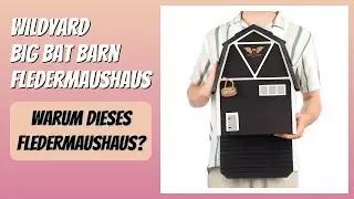 BEWERTUNG (2025): WildYard Big Bat Barn Fledermaushaus. Infos